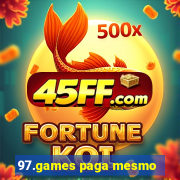 97.games paga mesmo
